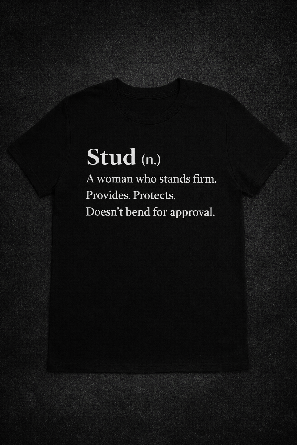 Stud Definition Tee – UNAPOLOGETIC Series